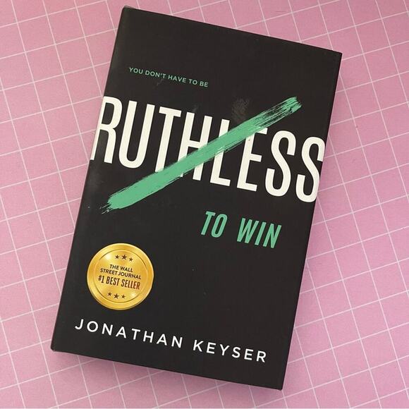 New You Don't Have to be Ruthless to Win by Jonathan Keyser Book - Picture 1 of 4